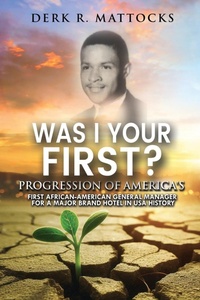 Abbildung von: Was I Your First? - Derk R. Mattocks