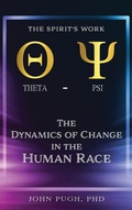 Cover: The Dynamics of Change in the Human Race - Ewings Publishing LLC