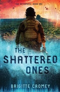 Cover: The Shattered Ones - Yarrow Leaf Press