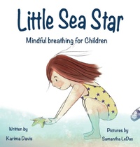 Enlarge image Cover: Little Sea Star - One Day Publications, LLC
