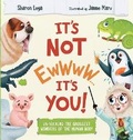 Cover: It's Not Ewwww...It's You! - Orange Puffin Playgrounds