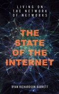 Cover: The State of the Internet - Ryan Richardson Barrett