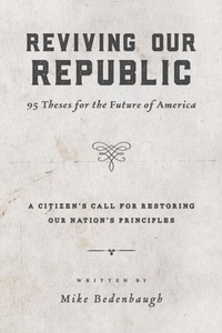 Abbildung von: Reviving Our Republic: 95 Theses for the Future of America - MAP Media