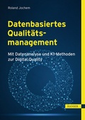 Cover: Datenbasiertes Qualit&auml;tsmanagement - Hanser