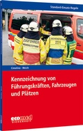 Cover: Standard-Einsatz-Regeln: Kennzeichnung von F&uuml;hrungskr&auml;ften, Fahrzeugen und Pl&auml;tzen - ecomed Storck