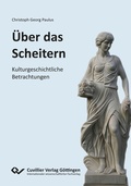 Cover: &Uuml;BER DAS SCHEITERN - Cuvillier Verlag