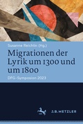 Cover: Migrationen der Lyrik um 1300 und um 1800 - J.B. Metzler