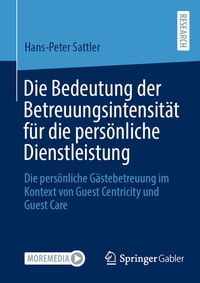 Abbildung von: Die Bedeutung der Betreuungsintensität für die persönliche Dienstleistung - Springer Gabler