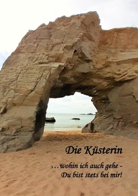 Abbildung von: Die Küsterin... / Die Küsterin ... wohin ich auch gehe - Du bist stets bei mir - epubli