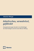 Abbildung von: Arbeitsscheu, verwahrlost, gefährdet - Nomos