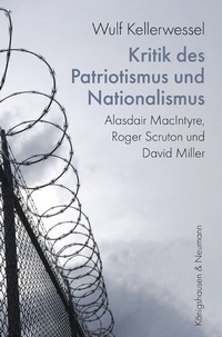 Abbildung von: Kritik des Patriotismus und Nationalismus - Königshausen & Neumann