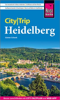 Abbildung von: Reise Know-How CityTrip Heidelberg - Reise Know-How Verlag Peter Rump GmbH