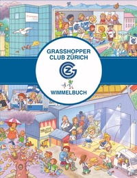 Abbildung von: Grashopper Zürich Wimmelbuch - Adrian & Wimmelbuchverlag
