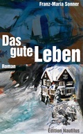 Cover: Das gute Leben - Edition Nautilus
