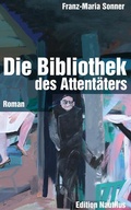 Cover: Die Bibliothek des Attent&auml;ters - Edition Nautilus