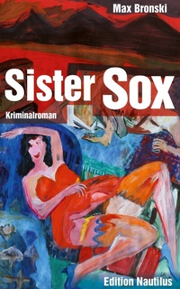 Abbildung von: Sister Sox - Edition Nautilus