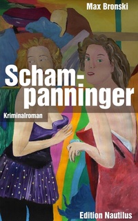 Abbildung von: Schampanninger - Edition Nautilus