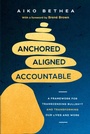 Cover: Anchored, Aligned, Accountable - Random House