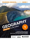 Cover: Pearson Edexcel A-level Geography Book 1, Updated Fourth Edition - Hodder Education