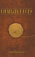 Cover: Unraveled - FriesenPress