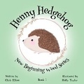 Cover: Henny Hedgehog: New Beginning Wood Series 1 - New Beginning Wood Publishing