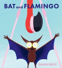 Enlarge image Cover: Bat and Flamingo - Boxer Books Limited