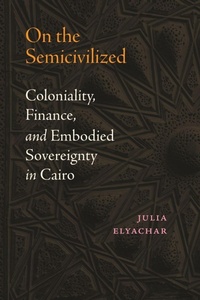 Enlarge image Cover: On the Semicivilized - Duke University Press