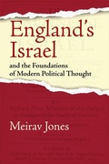 Cover: England's Israel and the Foundations of Modern Political Thought - University of Pennsylvania Press