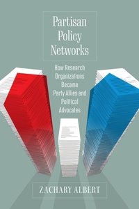 Enlarge image Cover: Partisan Policy Networks - University of Pennsylvania Press