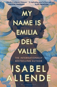 Abbildung von: My Name is Emilia del Valle - Bloomsbury UK