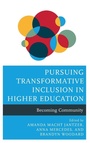Cover: Pursuing Transformative Inclusion in Higher Education - Lexington Books