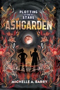 Cover: Plotting the Stars 3: Ashgarden - Pixel+ink