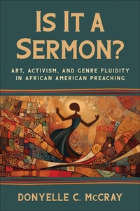 Enlarge image Cover: Is It a Sermon? - Westminster John Knox Press