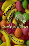 Cover: Caramelos para el Cerebro (1) - Babelcube Inc.