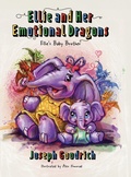 Cover: Ellie and Her Emotional Dragons - Wisdom House Books