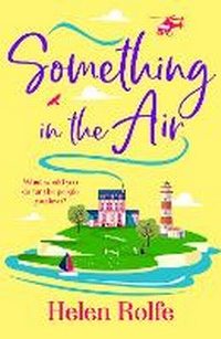Enlarge image Cover: Something in the Air - Boldwood Books Ltd