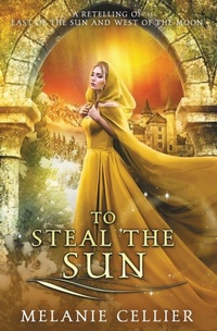 Enlarge image Cover: To Steal the Sun - Luminant Publications