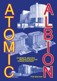 Enlarge image Cover: Atomic Albion - Strange Attractor Press