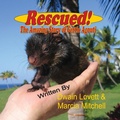 Cover: Rescued! The Amazing Story of Gertie Agouti - Performance Strategies Publishing