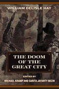 Cover: The Doom of the Great City; Being the Narrative of a Survivor, Written a.D. 1942 - West Virginia University Press