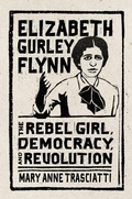 Cover: Elizabeth Gurley Flynn - Rutgers University Press