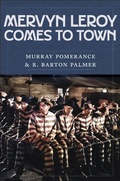 Cover: Mervyn LeRoy Comes to Town - Rutgers University Press
