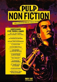 Enlarge image Cover: Pulp Non Fiction Volume 3 - Dark Side