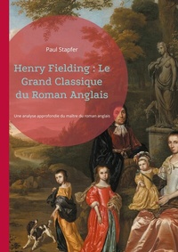 Abbildung von: Henry Fielding : Le Grand Classique du Roman Anglais - BoD - Books on Demand