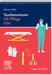 Abbildung von: Taschenwissen OP-Pflege OTA - Urban & Fischer