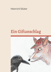 Abbildung von: Ein Giftanschlag - BoD - Books on Demand