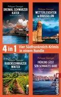 Cover: Dreimal schwarzer Kater // Wetterleuchten im Roussillon // Rabenschwarzer Winter // Fr&uuml;hling l&auml;sst sein schwarzes Band - Ullstein eBooks