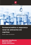 Cover: Farmacocinetica e seguranca renal da amicacina em caprinos - Edicoes Nosso Conhecimento