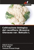 Cover: Coltivazione biologica del cavolfiore (Brassica Oleracea var. Botrytis L - Edizioni Sapienza