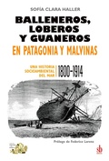 Cover: Balleneros, loberos y guaneros en Patagonia y Malvinas - SB Editorial